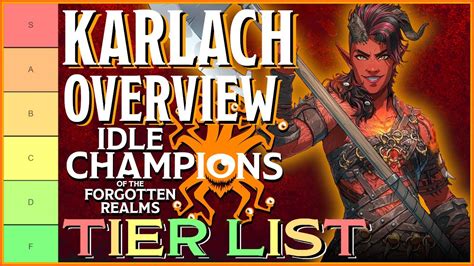 idle champions of the forgotten realms tier list 2024|Karlach Tier List Ranking & Overview : r/idlechampions .